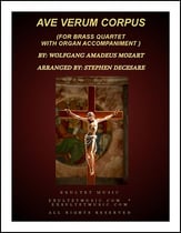 Ave Verum Corpus (for Brass Quartet - Organ Accompaniment) P.O.D. cover
